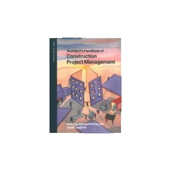 Architect's Handbook of Construction Project Management