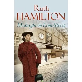 Midnight on Lime Street - Hamilton, Ruth