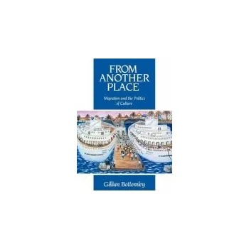 From Another Place - Bottomley, Gillian