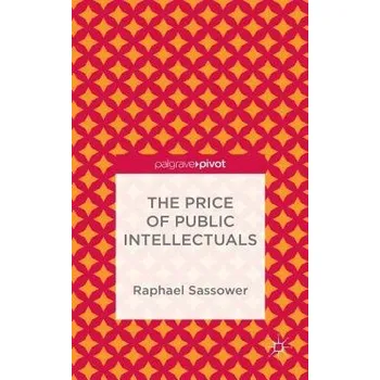 Učebnice Price of Public Intellectuals - Sassower, R.