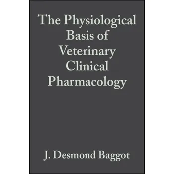 Physiological Basis of Veterinary Clinical Pharmacology