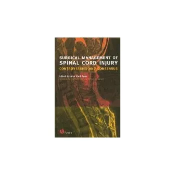 Surgical Management of Spinal Cord Injury