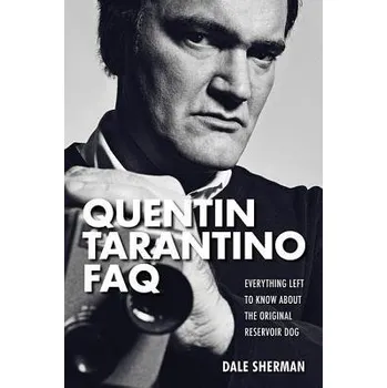 Quentin Tarantino FAQ - Sherman, Dale