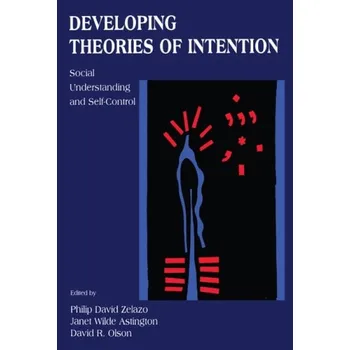 Kniha Developing Theories of Intention