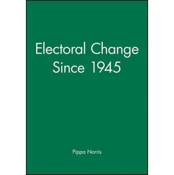 Kniha Electoral Change Since 1945 - Norris, Pippa (University of East Anglia)