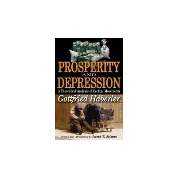 Kniha Prosperity and Depression - Haberler, Gottfried