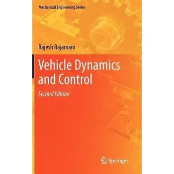 Vehicle Dynamics and Control - Rajamani, Rajesh