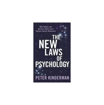 New Laws of Psychology - Kinderman, Peter