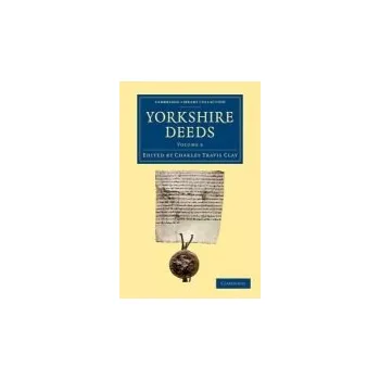 Yorkshire Deeds: Volume 6