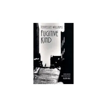 Kniha Fugitive Kind - Williams, Tennessee