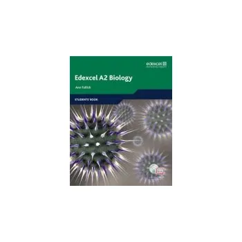 Anglický jazyk Edexcel A Level Science: A2 Biology Students' Book with ActiveBook CD - Fullick, Ann a Fullick, Patrick a Howarth, Sue