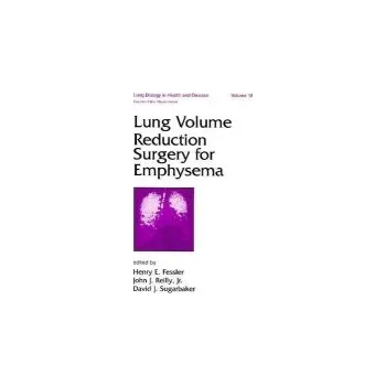 Lung Volume Reduction Surgery for Emphysema
