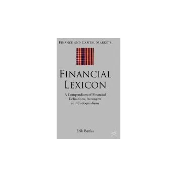 Financial Lexicon - Banks, E.