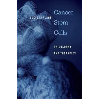 Cancer Stem Cells - Laplane, Lucie