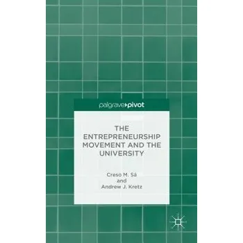 Učebnice Entrepreneurship Movement and the University - Sa, C. a Kretz, A.