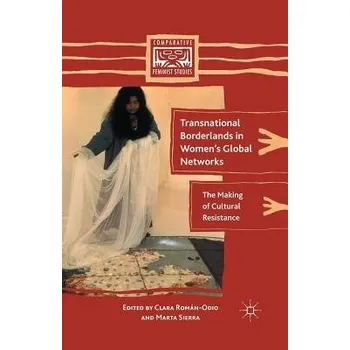 Učebnice Transnational Borderlands in Women's Global Networks