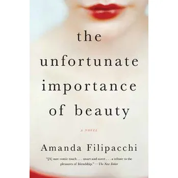 Kniha Unfortunate Importance of Beauty - Filipacchi, Amanda