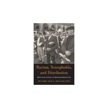 Racism, Xenophobia, and Distribution - Roemer, John E. a Lee, Woojin a Van der Straeten, Karine