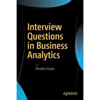 Interview Questions in Business Analytics - Gupta, Bhasker