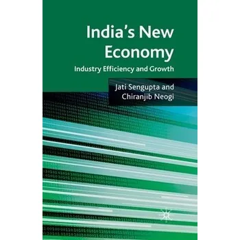 Učebnice India's New Economy - Sengupta, J. K. a Neogi, C.