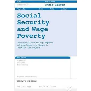 Učebnice Social Security and Wage Poverty - Grover, Chris