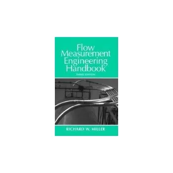 Učebnice Flow Measurement Engineering Handbook - Miller, Richard, QC