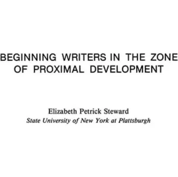Kniha Beginning Writers in the Zone of Proximal Development - Steward, Elizabeth Petri