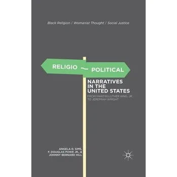 Učebnice Religio-Political Narratives in the United States - Sims, A. a Powe, F. a Hill, J.