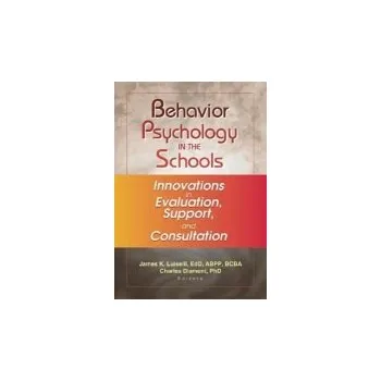 Učebnice Behavior Psychology in the Schools - Luiselli, James K a Diament, Charles