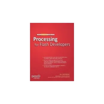 Technika Essential Guide to Processing for Flash Developers - Greenberg, Ira