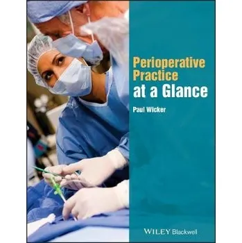 Kniha Perioperative Practice at a Glance - Wicker, Paul (Edge Hill College of Higher Education)