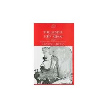 Učebnice Gospel According to John, XIII-XXI - Brown, Raymond E.