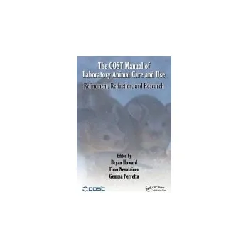 COST Manual of Laboratory Animal Care and Use
