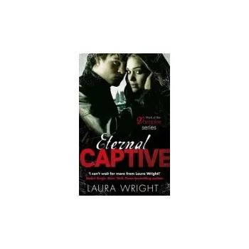 Eternal Captive - Wright, Laura