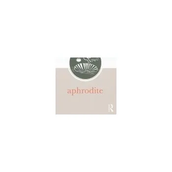 Aphrodite - Cyrino, Monica S. (University of New Mexico, USA)