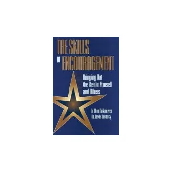 Kniha Skills of Encouragement - Dinkmeyer, Don, Sr. a Losoncy, Lewis (Matrix, Wyomissing, Pennsylvania, USA)