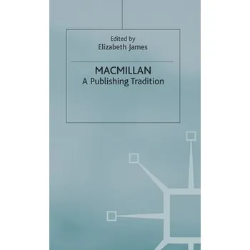Učebnice Macmillan: A Publishing Tradition, 1843-1970