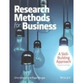 Research Methods For Business: A Skill Building Approach 7e with WileyPLUS Learning Space Card Set - Sekaran, Uma S. a Bougie, Roger