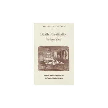 Death Investigation in America - Jentzen, Jeffrey M.