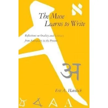 Muse Learns to Write - Havelock, Eric A.