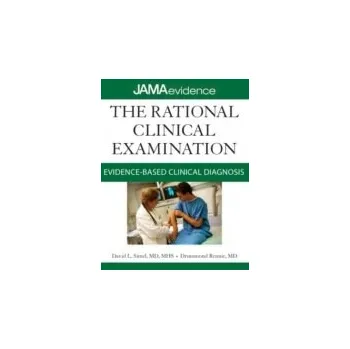 Učebnice Rational Clinical Examination: Evidence-Based Clinical Diagnosis - Simel, David a Rennie, Drummond