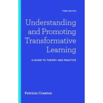 Kniha Understanding and Promoting Transformative Learning - Cranton, Patricia