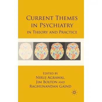 Učebnice Current Themes in Psychiatry in Theory and Practice