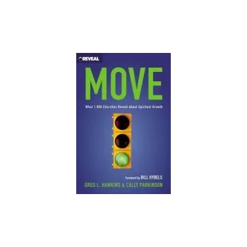 Populárně naučná literatura pro dospělé Move - Hawkins, Greg L. a Parkinson, Cally