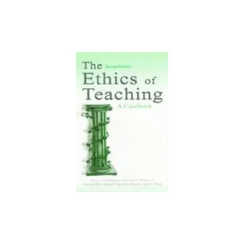 Kniha Ethics of Teaching - Keith-Spiegel, Patricia a Whitley, Jr., Bernard E. a Balogh, Deborah Ware a Perkins, David V. a Wittig, Arno F.