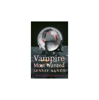 Vampire Most Wanted - Sands, Lynsay