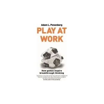 Play at Work - Penenberg, Adam L.