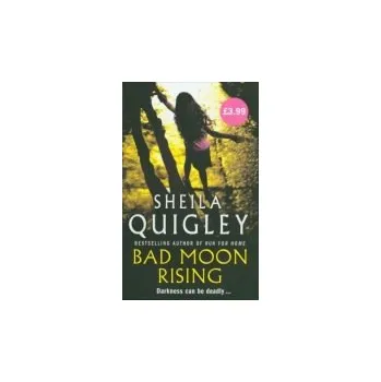 Kniha Bad Moon Rising - Quigley, Sheila
