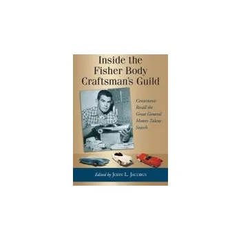 Body Inside the Fisher Body Craftsman's Guild