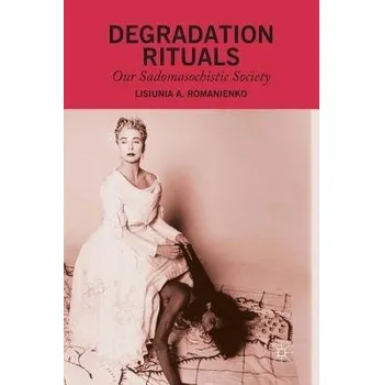 Učebnice Degradation Rituals - Romanienko, L.